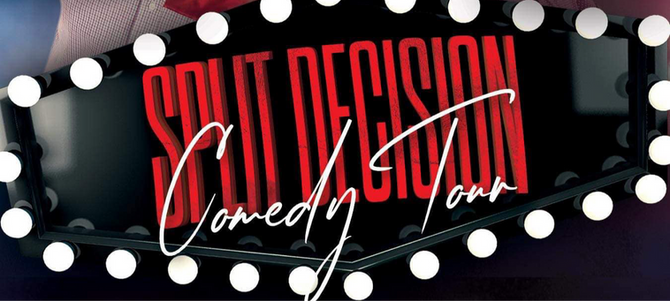 SPLIT DECISION COMEDY TOUR