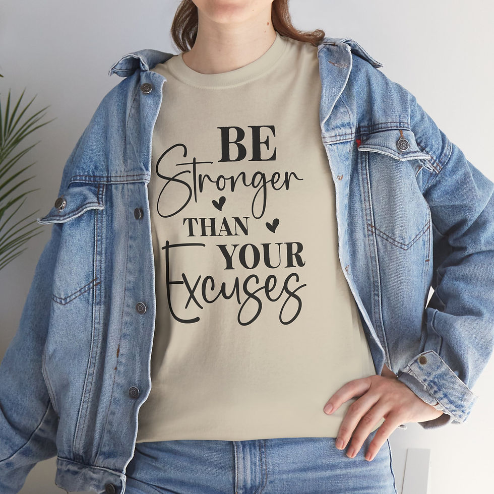 Thumbnail: Be Stronger than Your Excuses tshirt, Supportive Tshirt, Encouraging Tshirt