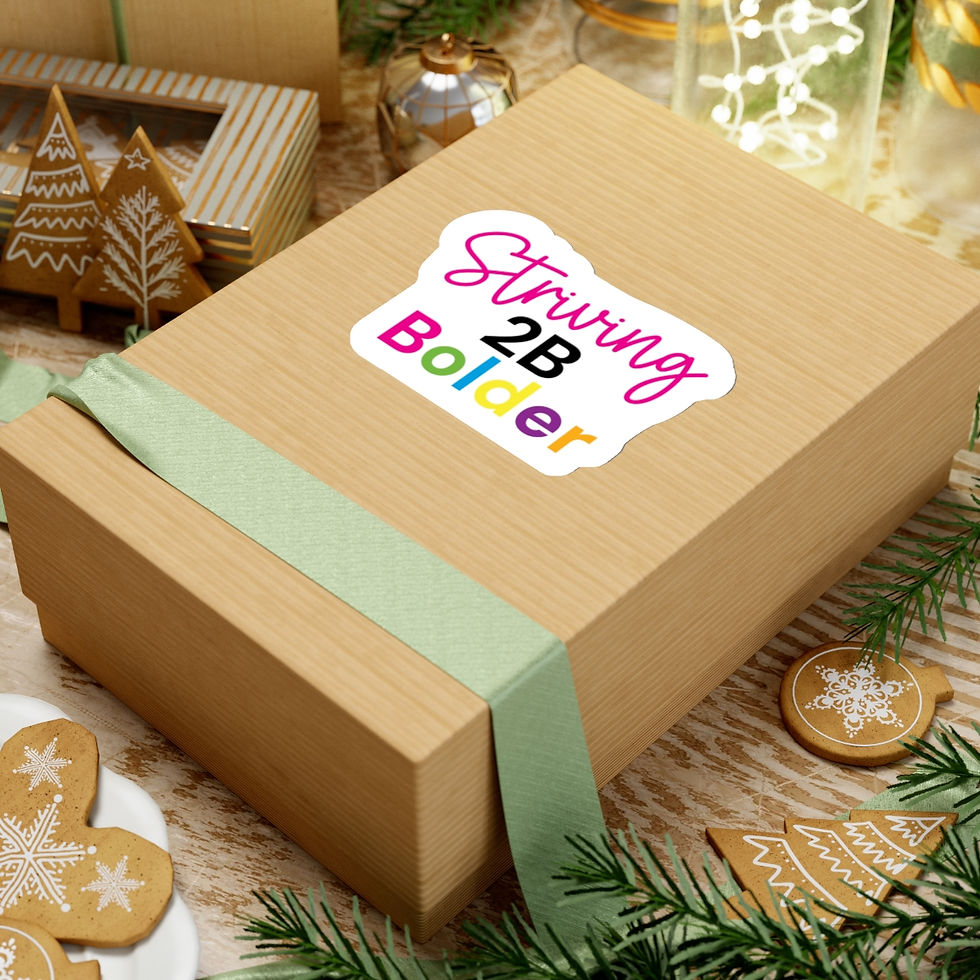 Thumbnail: Striving 2B Bolder Sticker, Inspiring Stickers, Encouraging Stickers