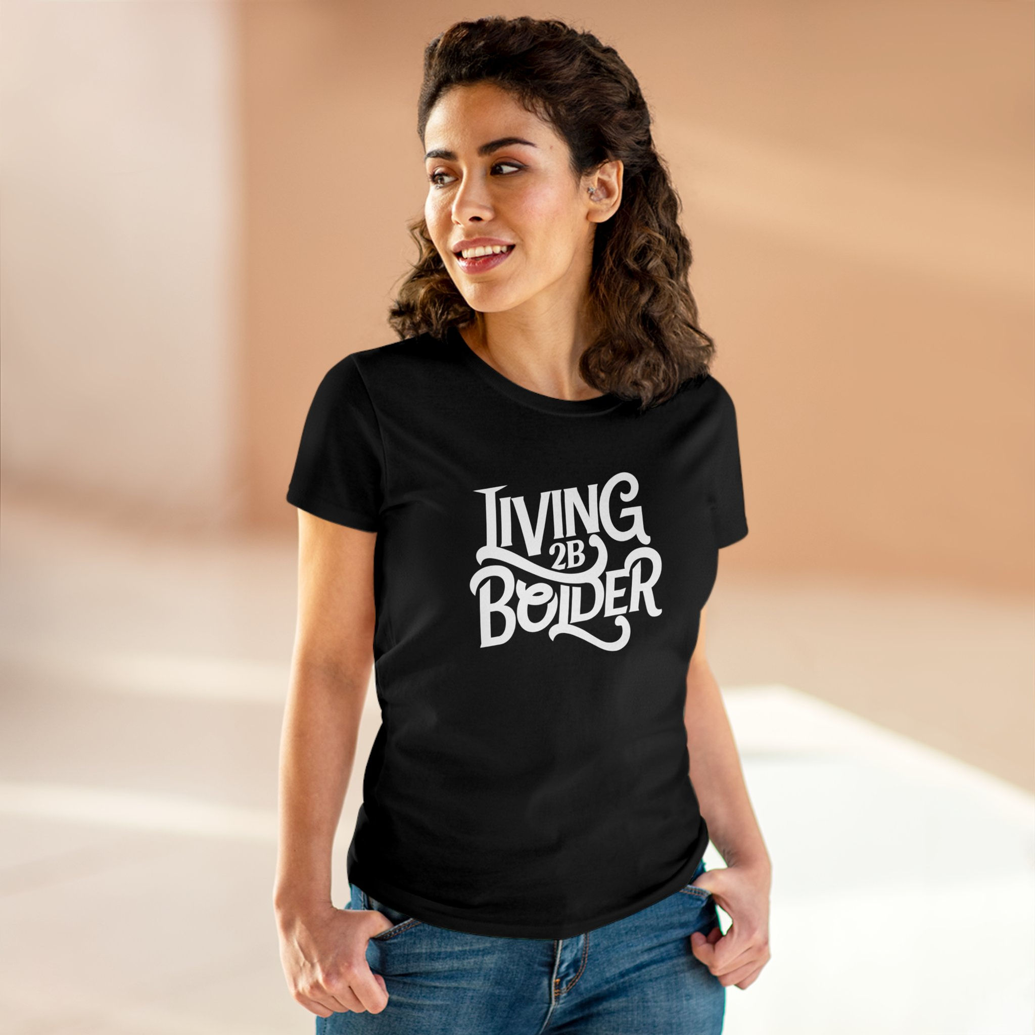 Women's Tshirt "Living 2B Bolder" 