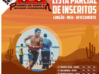 LISTA PARCIAL DE INSCRITOS - CABRA DA PESTE E MULHER GUERREIRA 2020. (LONGÃO - MEIA DIST. -REVEZAMEN