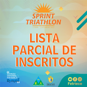CONFIRA A LISTA PARCIAL DE INSCRITOS DO CAMPEONATO CEARENSE DE SPRINT TRIATHLON I etapa - 2022