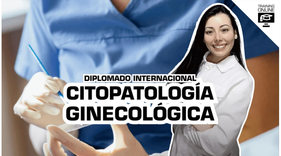 DIPLOMADO EN CITOPATOLOGIA GINECOLOGICA - CITORUSHTC