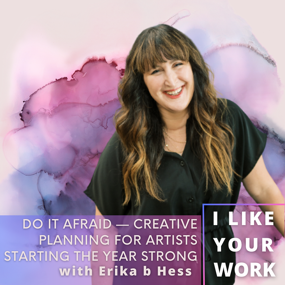 Do It Afraid — Creative Planning for Artists Starting the Year Strong