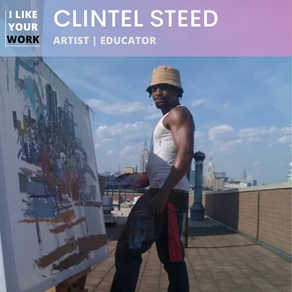 Clintel Steed: Seeing Life Through Paint