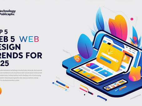 Top 5 Web Design Trends to Watch in 2025