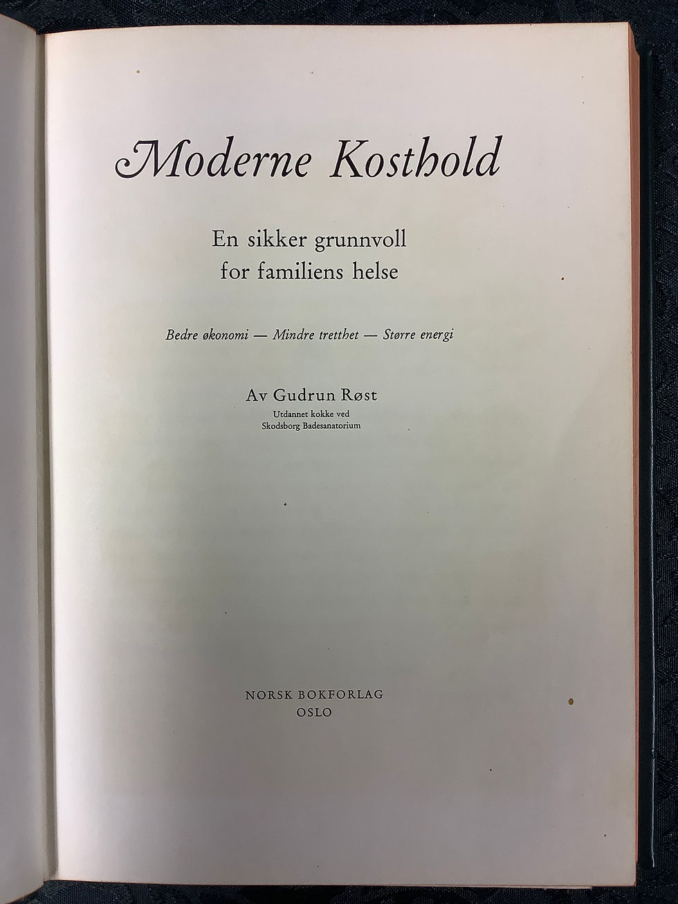 Miniatyrbilde: Røst, Gudrun: Moderne kosthold