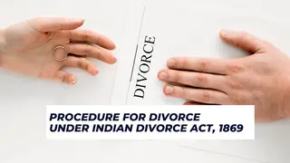 Understanding the Indian Divorce Act, 1869: A Comprehensive Overview