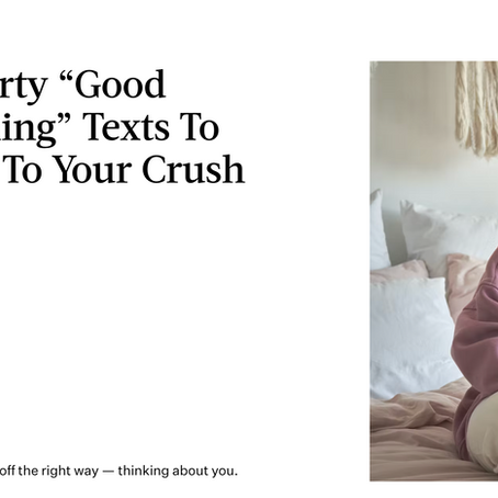 18 Flirty “Good Morning” Texts To Send To Your Crush - BUSTLE
