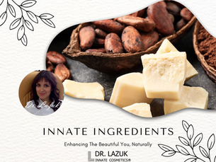 Innate Cosmetics ® ~ Ingredients - Cocoa Butter