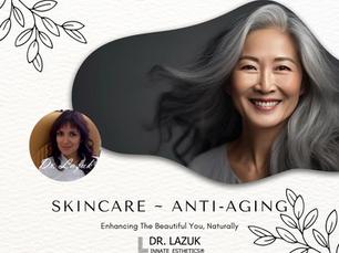 Skincare ~ Anti-Aging - The Latest Trend For Women (August 2024)