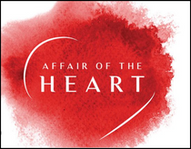 AN AFFAIR OF THE HEART...