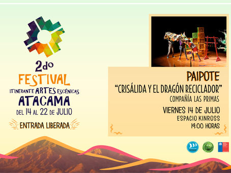 ESTE VIERNES PARTE EL 2° FESTIVAL ITINERANTE DE ARTES ESCENICAS DE ATACAMA