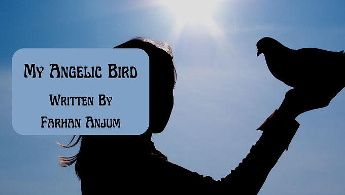 MY ANGELIC BIRD