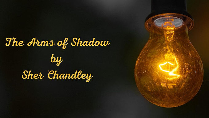 The Arms of Shadow