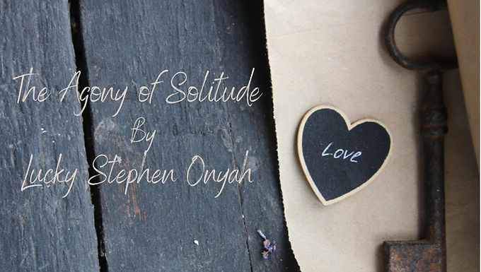 The Agony of Solitude
