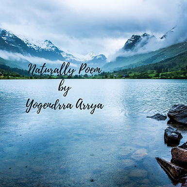 "Naturally Poem"