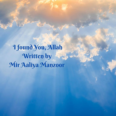 I found You, Allah