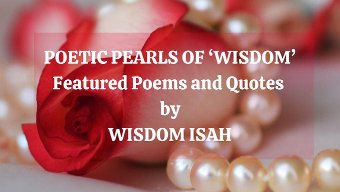 POETIC PEARLS OF 'WISDOM'