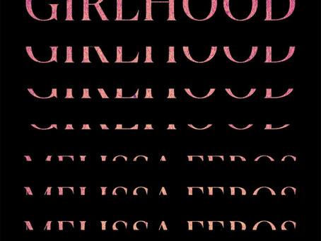 Book Review: Girlhood by Melissa Febos