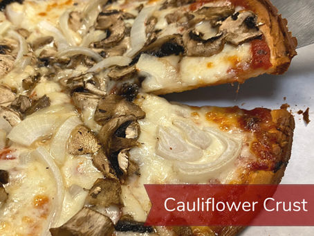 Why Choose Cauliflower Crust Pizza for Healthier Dining