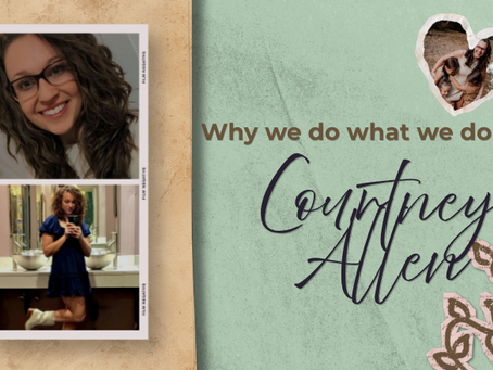 Why We Do What We Doula: Courtney Allen