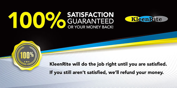 Kleenrite 100 percent guarantee.jpeg