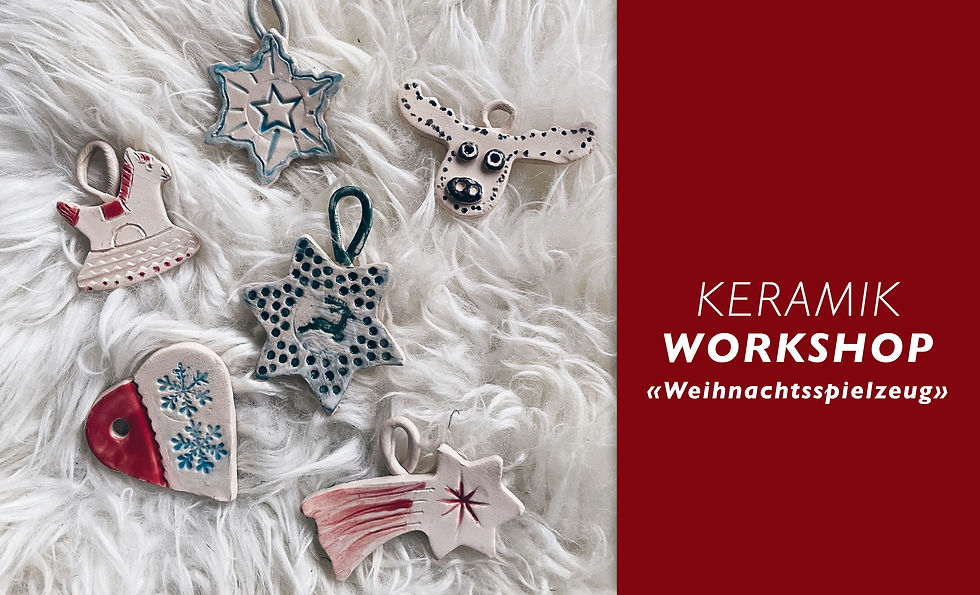 Keramik Workshop (Weihnachtsspielzeug)