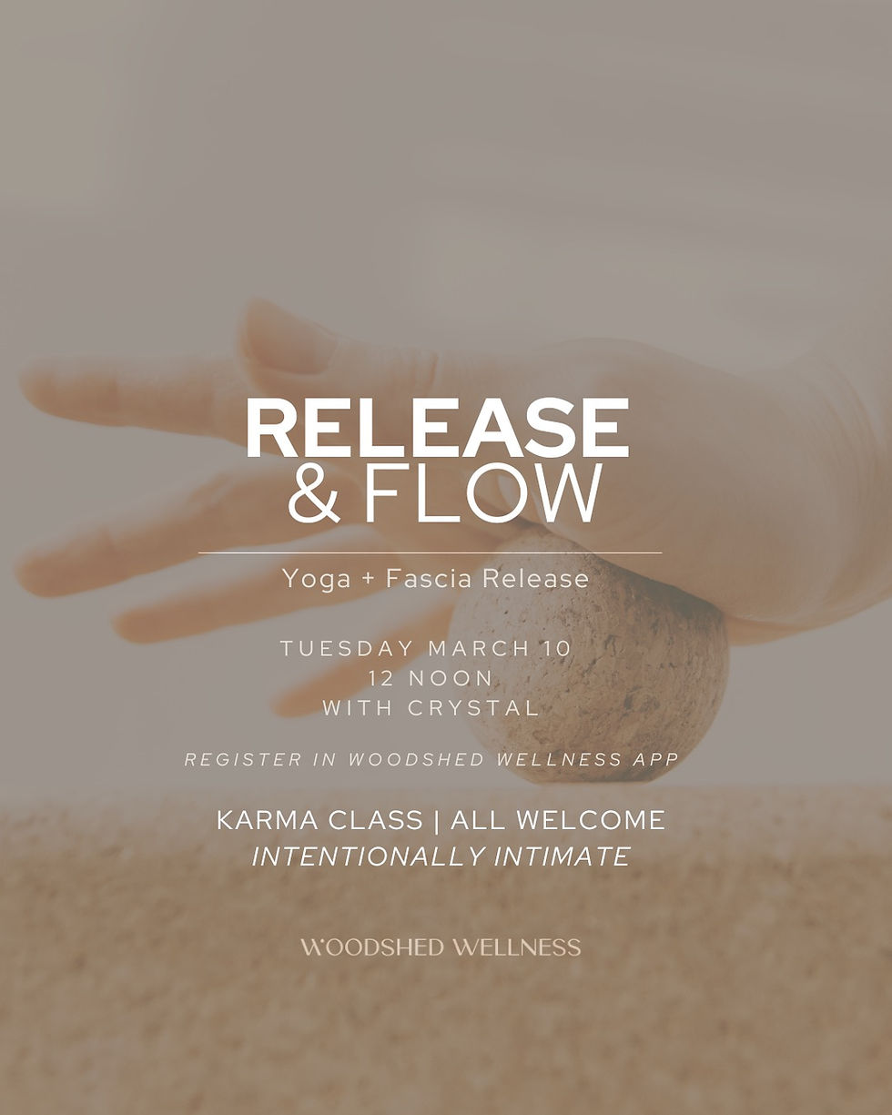 Release & Flow at Woodshed Wellness