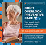 Eyes, Smiles, and Health: The Power of Preventive Care in Retirement