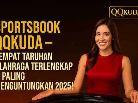 Sportsbook QQKUDA – Tempat Taruhan Olahraga Terlengkap & Paling Menguntungkan 2025!