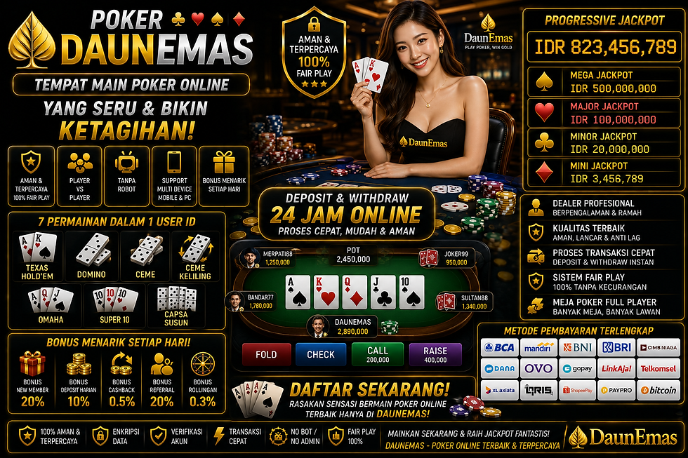 Poker DaunEmas tempat main poker online yang seru dan bikin ketagihan