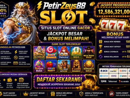 Slot PetirZeus88 situs slot online gacor dengan jackpot besar dan bonus melimpah