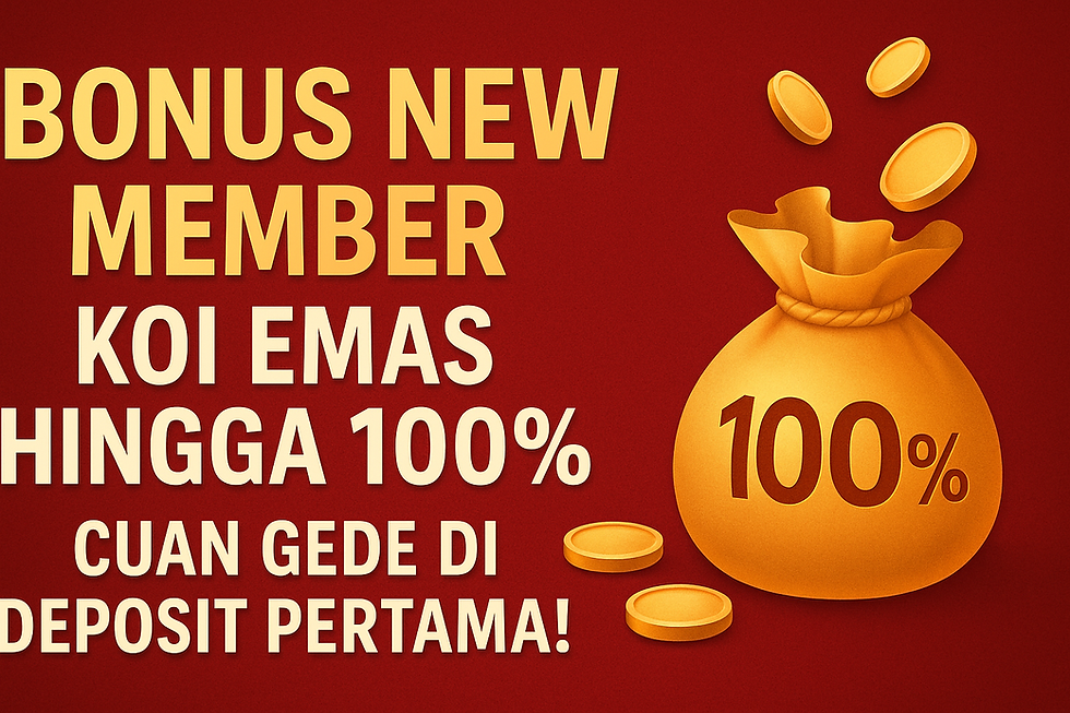 Selamat datang di KOI EMAS, rumahnya para pemain hoki!Untuk menyambut member baru, kami hadirkan BONUS 100% yang bisa langsung kamu klaim setelah mendaftar dan melakukan deposit pertama.Bonus ini berlaku untuk semua kategori game — mulai dari slot, togel, live casino, hingga sportsbook!