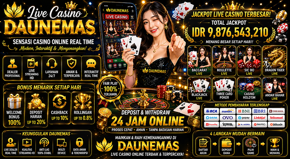 Live Casino Daunemas sensasi bermain casino online real time yang modern dan interaktif