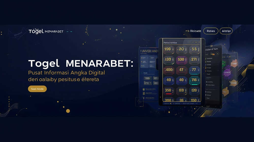 Togel MENARABET: Pusat Informasi Angka Digital dengan Arsip Periode ...