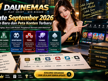 DAUNEMAS Update September 2026 menampilkan panduan terbaru Togel Sportsbook Slot dan Live Casino