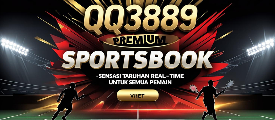 QQ3889 Sportsbook – Sensasi Taruhan Real-Time untuk Semua Pemain