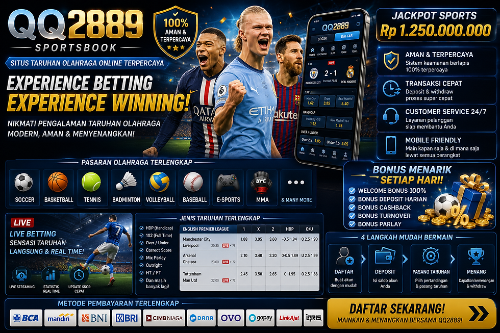 Sportsbook QQ2889 platform taruhan olahraga online dengan pengalaman modern dan menarik