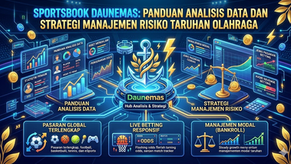 Infografis Sportsbook Daunemas panduan analisis data statistik pertandingan pasaran global dan strategi manajemen risiko modal taruhan olahraga