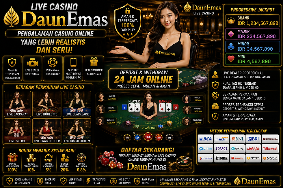 Live Casino DaunEmas pengalaman casino online yang lebih realistis dan seru