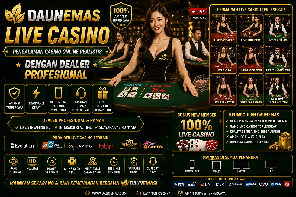 Live Casino DaunEmas pengalaman casino online realistis dengan dealer profesional