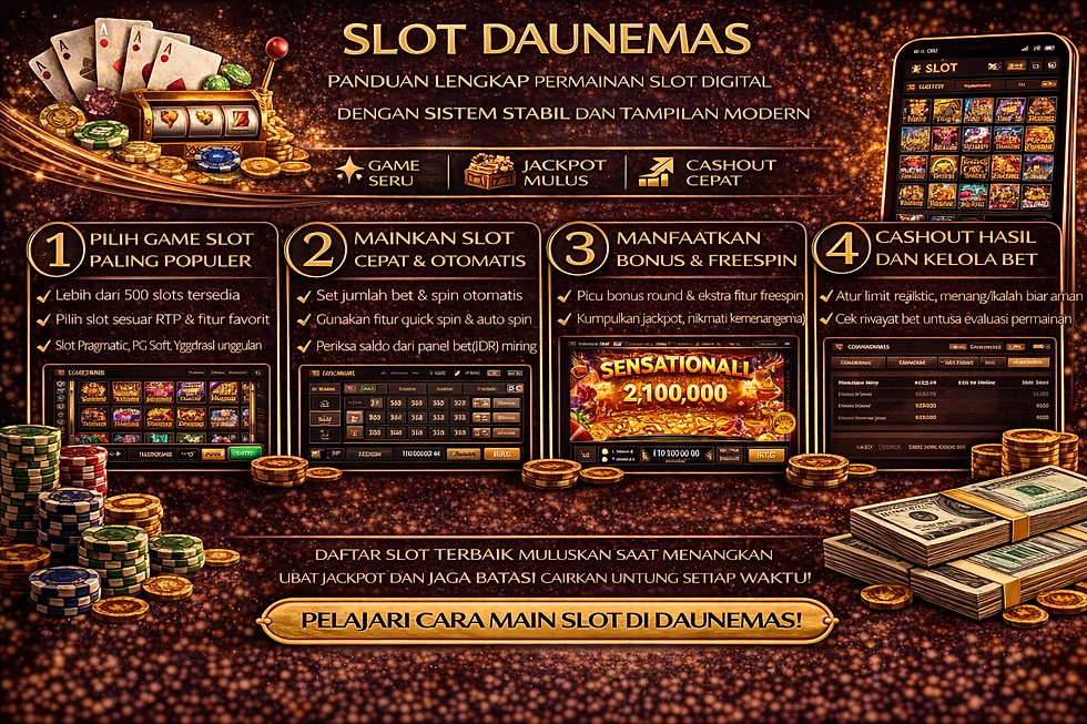 Slot DAUNEMAS — Panduan lengkap permainan slot digital dengan sistem stabil dan tampilan modern, bonus & freespin, jackpot mulus, interaktif & cepat