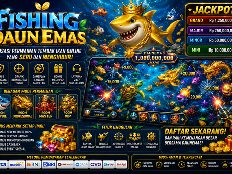 Fishing DaunEmas sensasi permainan tembak ikan online yang seru dan menghibur