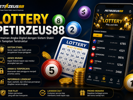 Panduan Lottery PETIRZEUS88 untuk Pemula – Sistem Stabil & Akses Mudah 2026