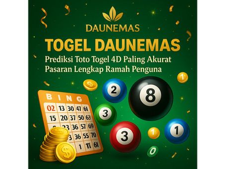 TOGEL DAUNEMAS – Prediksi Toto Togel 4D Paling Akurat, Pasaran Lengkap, Ramah Pengguna