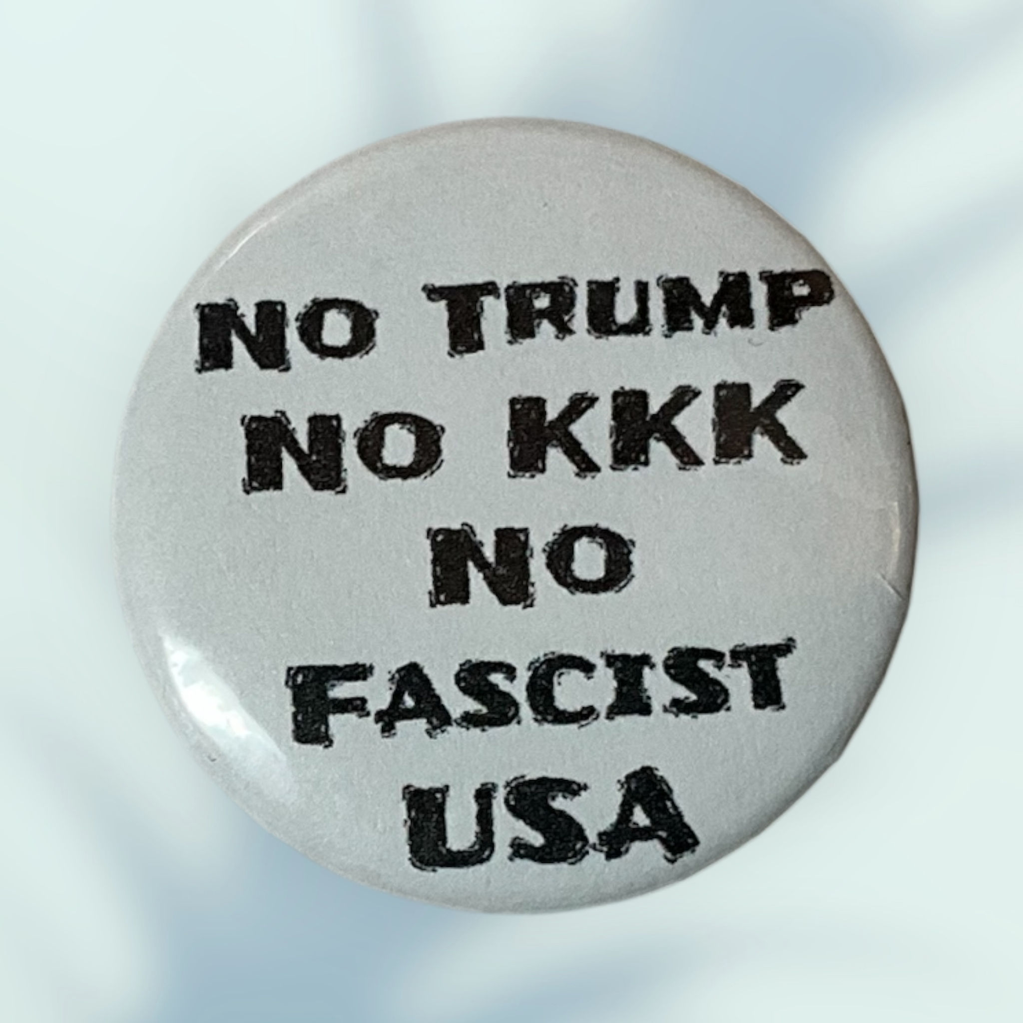 No Fascist USA Button PinBack