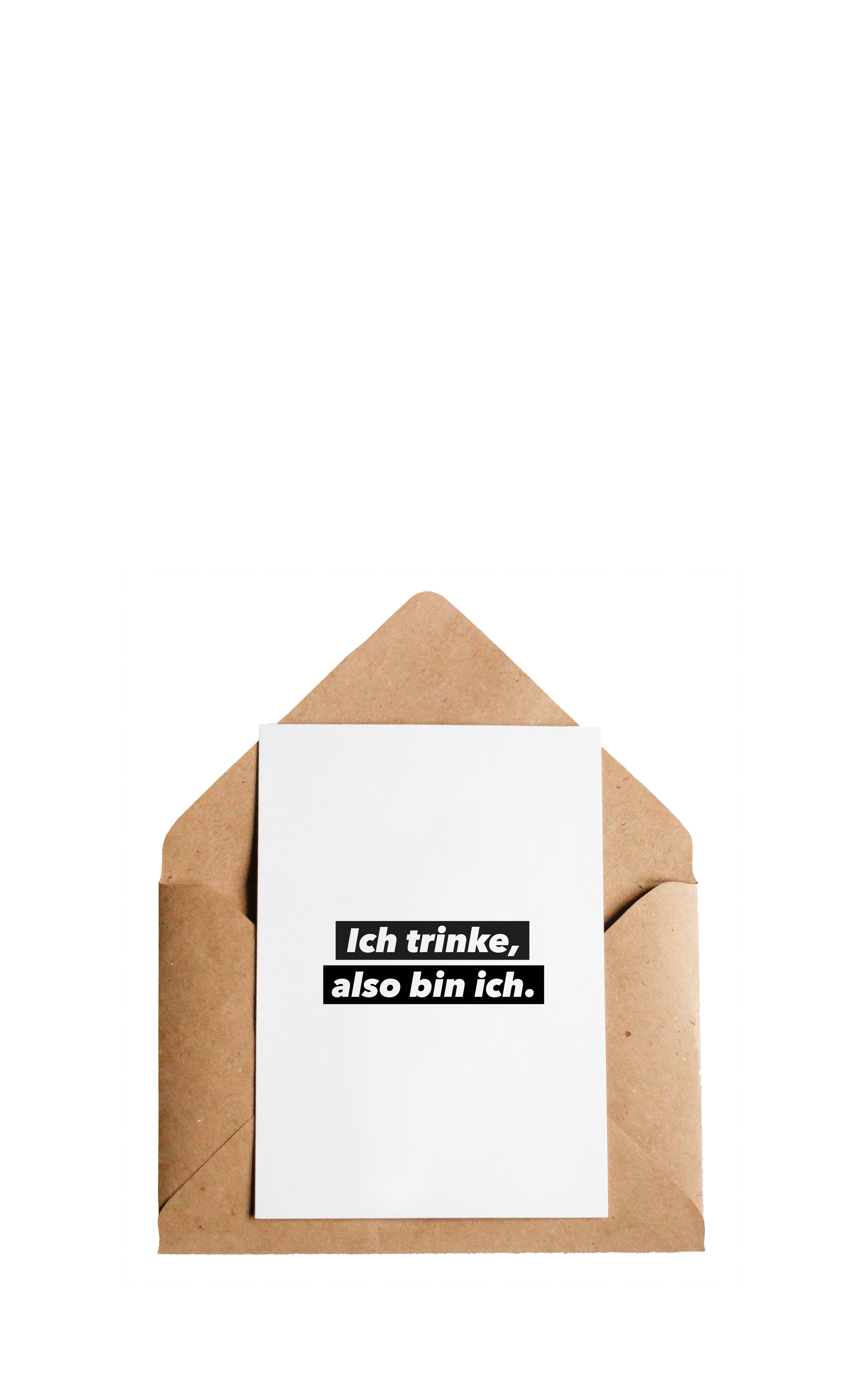 Postkarte "Ich trinke, also bin ich"