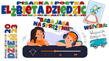 "Baba Jaga na sprężynie" - czyta autorka Elżbieta Dziedzic