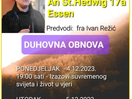 Adventska duhovna obnova 04. i 05.prosinca 2023.